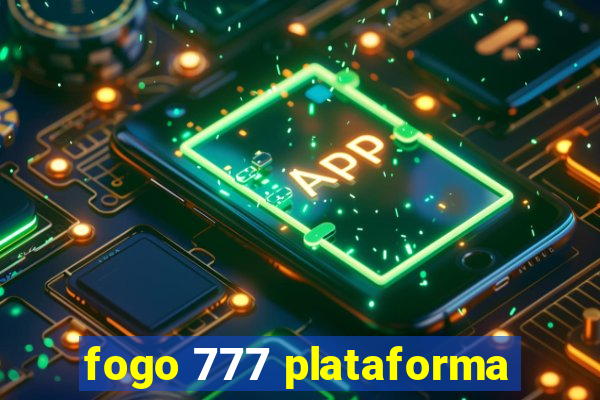 fogo 777 plataforma